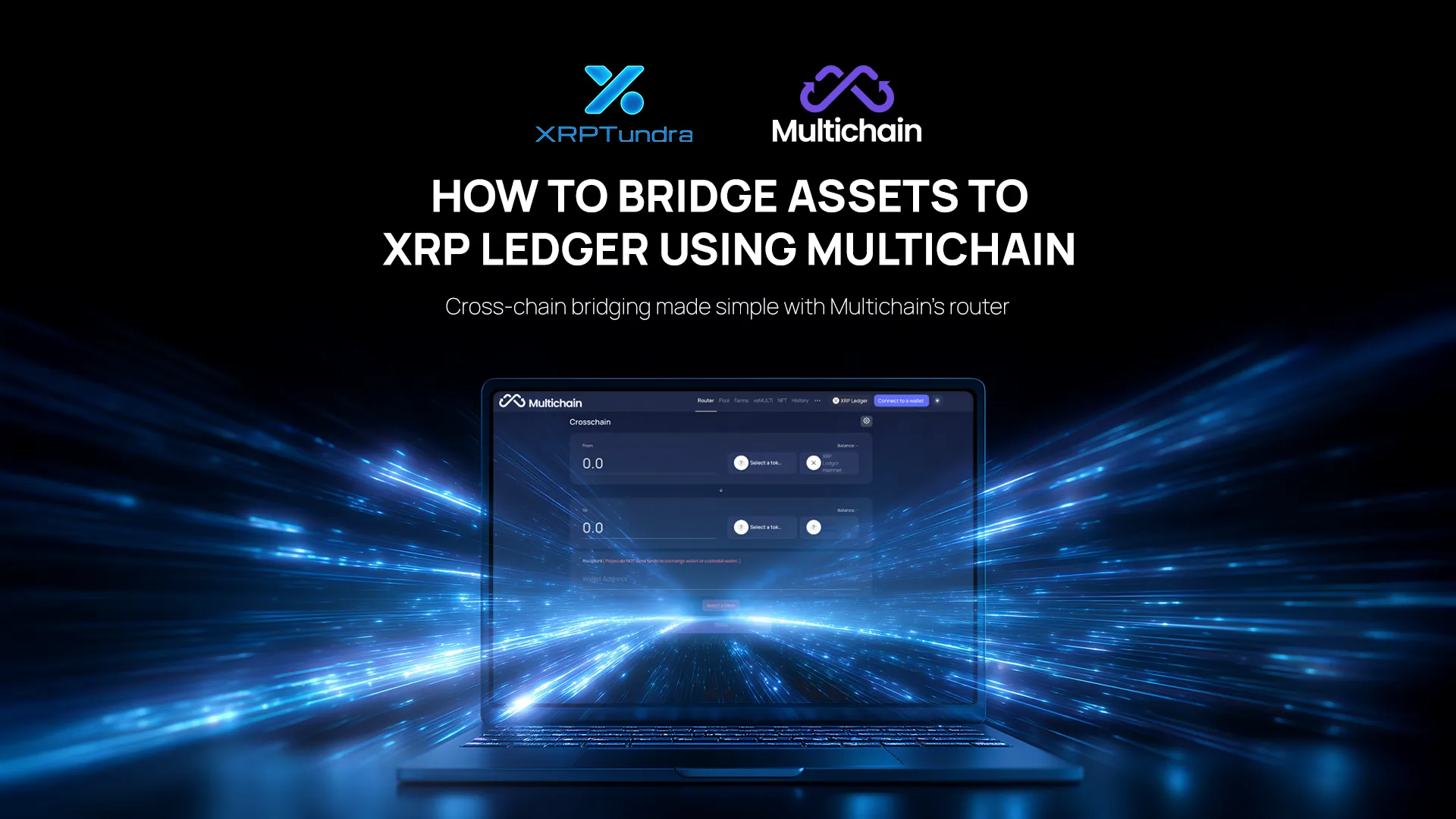 How to Bridge Assets to XRP Ledger Using Multichain